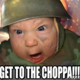 Get to the choppa Pictures, Images and Photos