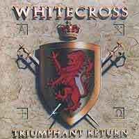WhiteCross - Trumiphant Return [1989]