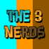The 3 Nerds