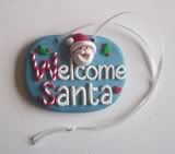 Welcome Santa!  greeting sign