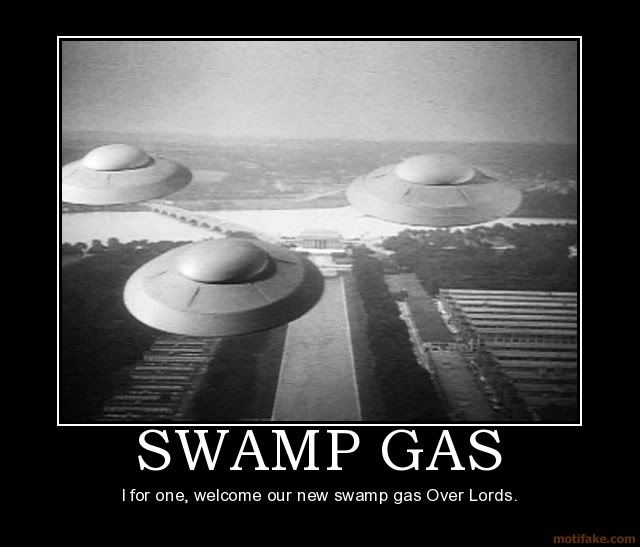 swamp gas photo:  swamp-gas-demotivational-poster--1.jpg