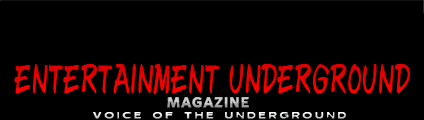 Entertainment Underground Magazine